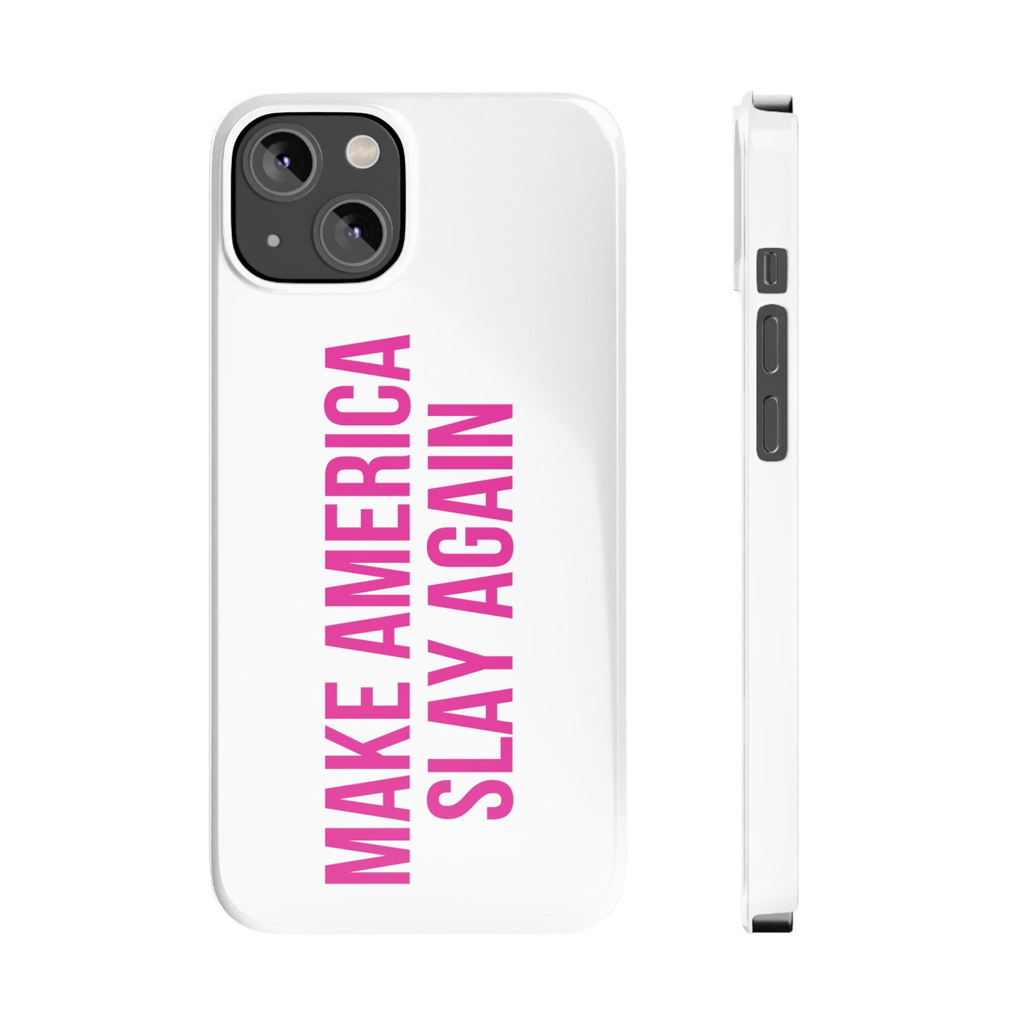 Make America Slay Again iPhone Case - White