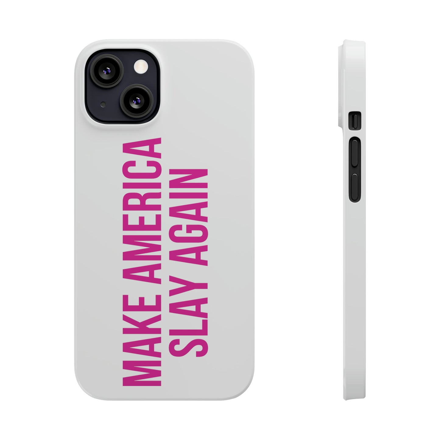 Make America Slay Again iPhone Case - White