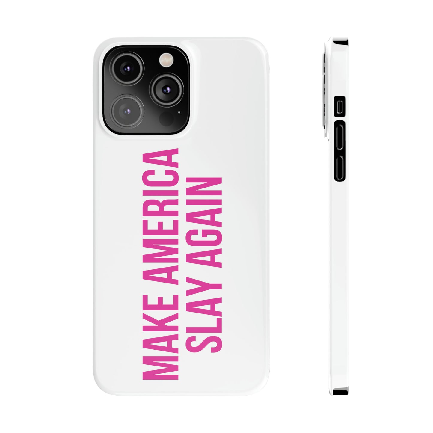 Make America Slay Again iPhone Case - White